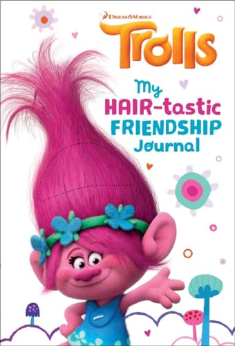 Stock image for My Hair-tastic Friendship Journal (DreamWorks Trolls) for sale by Better World Books: West