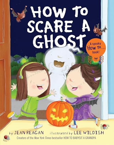 Imagen de archivo de How to Scare a Ghost (How To Series) a la venta por Your Online Bookstore