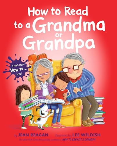 Beispielbild fr How to Read to a Grandma or Grandpa zum Verkauf von WorldofBooks