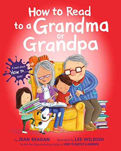 9781524701932: How to Read to a Grandma or Grandpa
