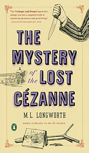 9781524704322: The Mystery of the Lost Cezanne: A Verlaque and Bonnet Mystery