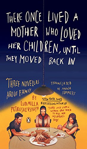9781524704384: There Once Lived a Mother Who Loved Her Children, Until They Moved Back in: Three Novellas about Family