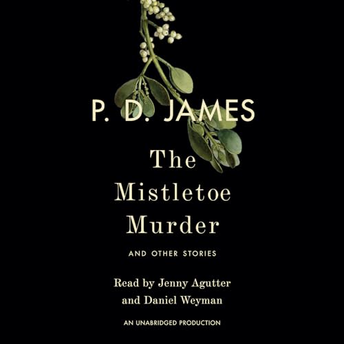 Beispielbild fr The Mistletoe Murder: And Other Stories zum Verkauf von Wonder Book