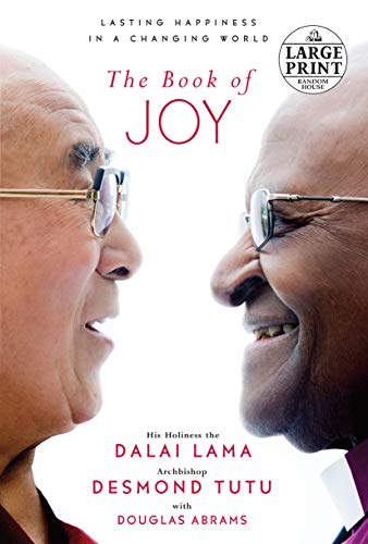 Stock image for The Book of Joy: Lasting Happiness in a Changing World (Random House Large Print) for sale by More Than Words