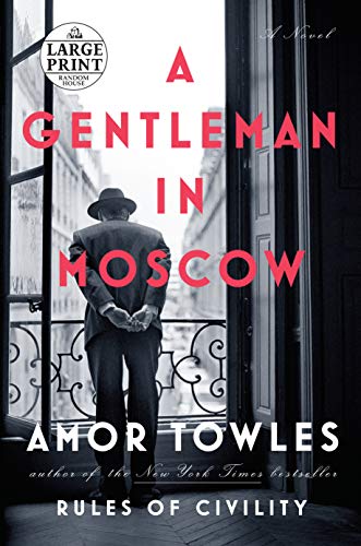 Beispielbild fr A Gentleman in Moscow: A Novel zum Verkauf von Austin Goodwill 1101