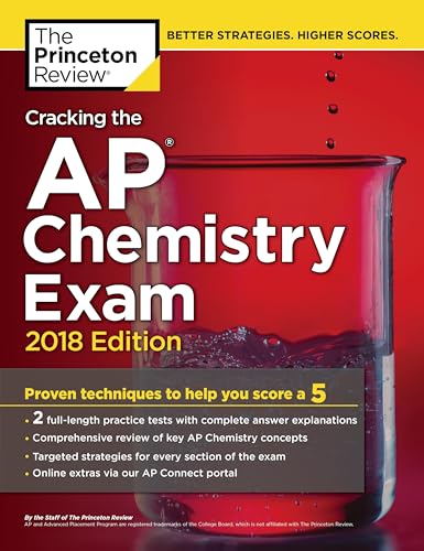 9781524710033: Cracking the AP Chemistry Exam, 2018 Edition (College Test Prep)