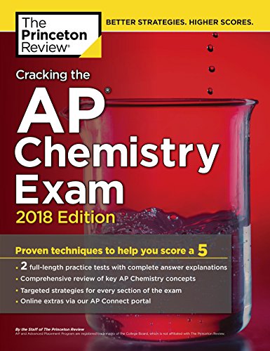 9781524710033: The Princeton Review Cracking the AP Chemistry Exam 2018