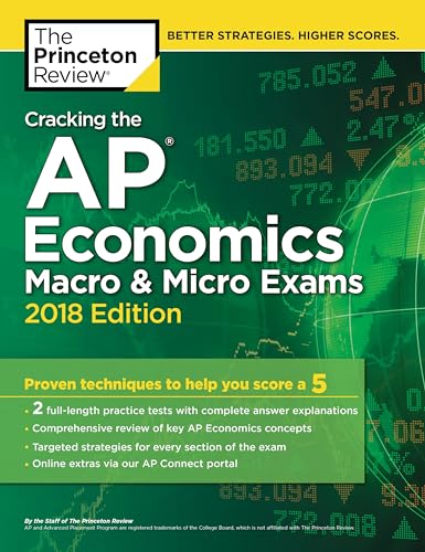 Stock image for Cracking the AP Economics Macro and Micro Exams, 2018 Edition : Proven Techniques to Help You Score A 5 for sale by Better World Books
