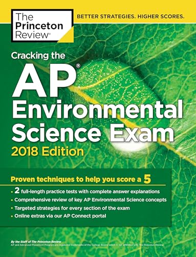 Imagen de archivo de Cracking the AP Environmental Science Exam, 2018 Edition : Proven Techniques to Help You Score A 5 a la venta por Better World Books
