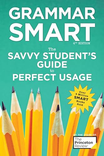 Beispielbild fr Grammar Smart, 4th Edition: The Savvy Student's Guide to Perfect Usage (Smart Guides) zum Verkauf von Dream Books Co.