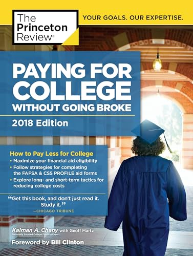 Beispielbild fr Paying for College Without Going Broke, 2018 Edition (College Admissions Guides) zum Verkauf von SecondSale