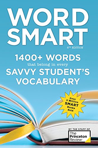 Stock image for Word Smart, 6th Edition: 1400+ Words That Belong in Every Savvy Student's Vocabulary for sale by ThriftBooks-Atlanta
