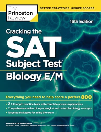 

Cracking the SAT Subject Test in Biology E/M, 16th Edition: Everything You Need to Help Score a Perfect 800 (College Test Preparation)