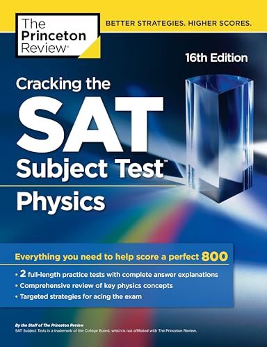 Imagen de archivo de Cracking the SAT Subject Test in Physics, 16th Edition: Everything You Need to Help Score a Perfect 800 (College Test Preparation) a la venta por Gulf Coast Books
