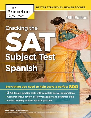 Stock image for Cracking the SAT Subject Test in Spanish, 16th Edition : Everything You Need to Help Score a Perfect 800 for sale by Better World Books