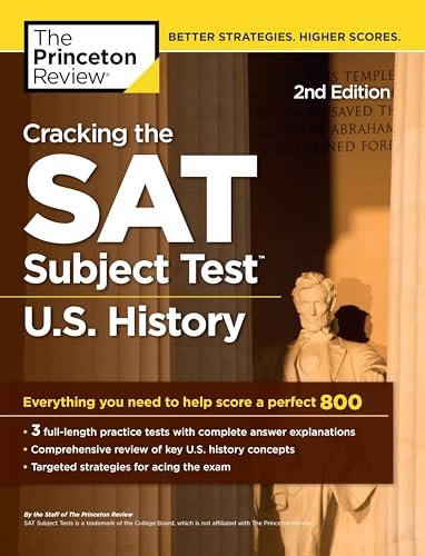 Imagen de archivo de Cracking the SAT Subject Test in U. S. History, 2nd Edition : Everything You Need to Help Score a Perfect 800 a la venta por Better World Books: West