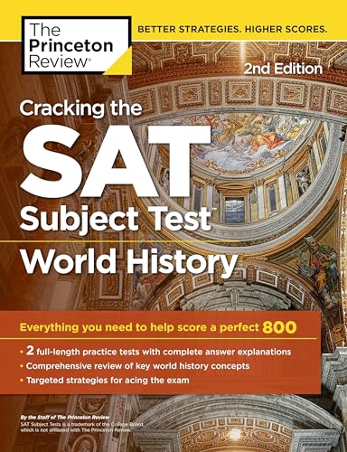 Imagen de archivo de Cracking the SAT Subject Test in World History, 2nd Edition: Everything You Need to Help Score a Perfect 800 (College Test Preparation) a la venta por Orion Tech