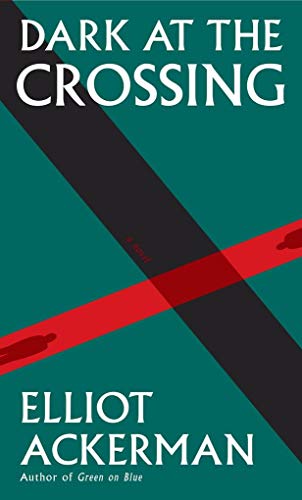 9781524711030: Dark at the Crossing: A novel