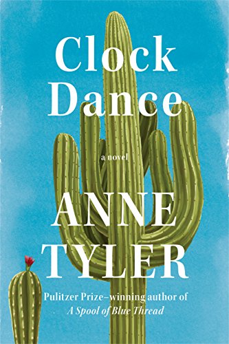 9781524711436: Clock Dance: A novel