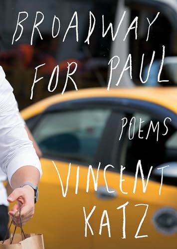 Stock image for Broadway for Paul: Poems for sale by BooksRun