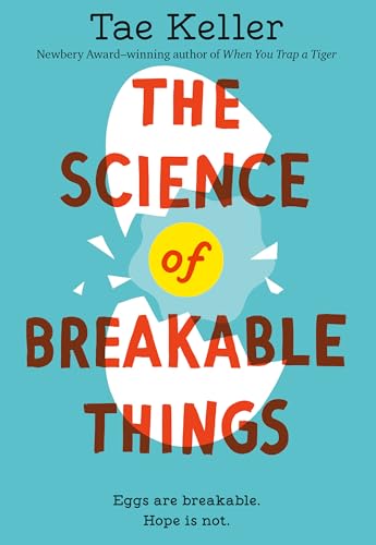 9781524715694: The Science of Breakable Things