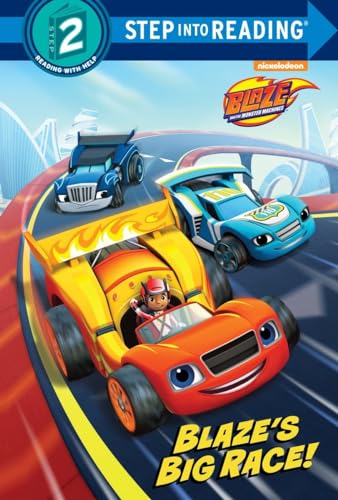 Stock image for Blaze's Big Race! (Blaze and the Monster Machines) for sale by Better World Books: West