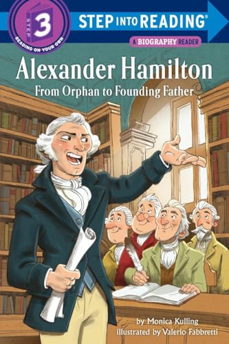 Stock image for Alexander Hamilton: From Orphan to Founding Father (Step into Reading) for sale by SecondSale