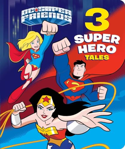 Stock image for 3 Super Hero Tales (DC Super Friends) for sale by SecondSale