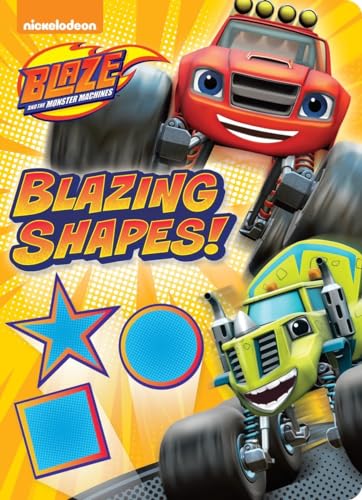 Beispielbild fr Blazing Shapes! (Blaze and the Monster Machines) zum Verkauf von Your Online Bookstore