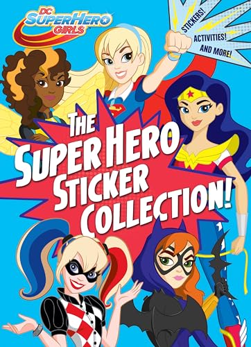 9781524717278: The Super Hero Sticker Collection! (DC Super Hero Girls)