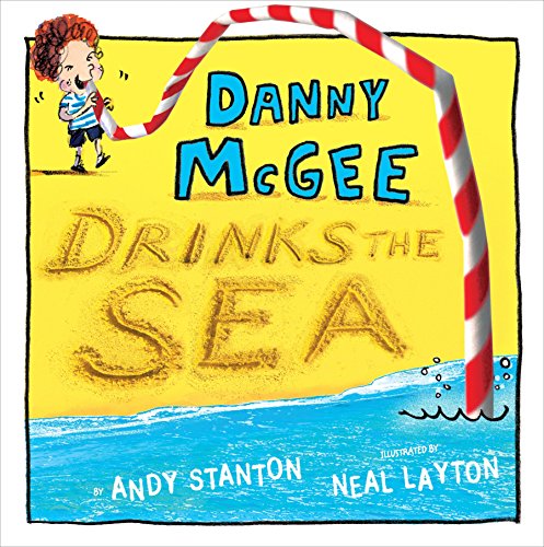 Stock image for Danny Mcgee Drinks the Sea for sale by Better World Books