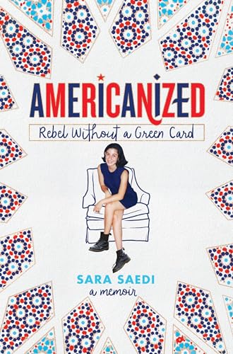 Beispielbild fr Americanized: Rebel Without a Green Card zum Verkauf von Better World Books