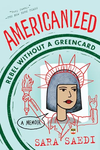 Stock image for Americanized: Rebel Without a Green Card for sale by Gulf Coast Books