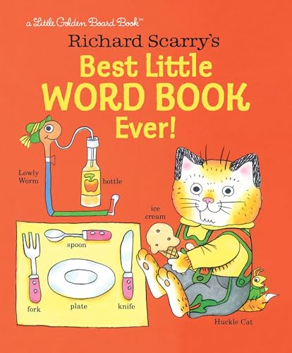 Stock image for Richard Scarry's Best Little Word Book Ever! (Little Golden Board Book) for sale by Wonder Book