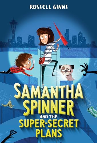 Stock image for Samantha Spinner and the Super-Secret Plans for sale by Jenson Books Inc
