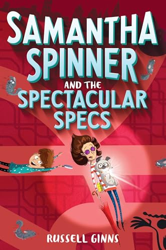 Stock image for Samantha Spinner and the Spectacular Specs for sale by SecondSale