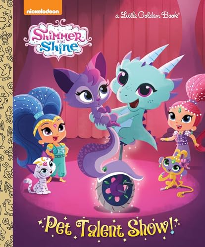 Stock image for Pet Talent Show! (Shimmer and Shine) (Little Golden Book) for sale by Gulf Coast Books