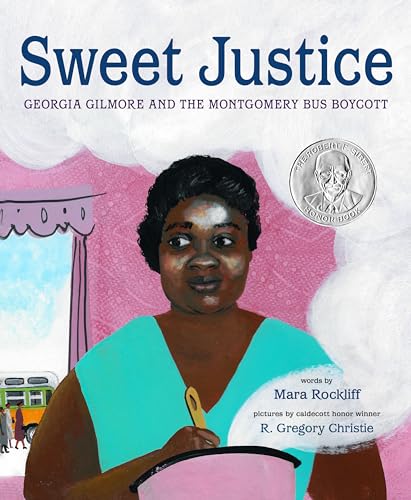 Imagen de archivo de Sweet Justice: Georgia Gilmore and the Montgomery Bus Boycott a la venta por Goodwill Books