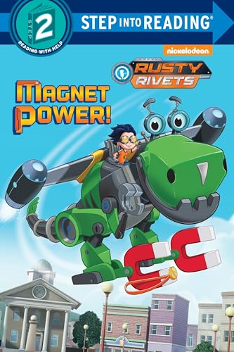 Stock image for Magnet Power! (Rusty Rivets) (Step into Reading) for sale by Irish Booksellers