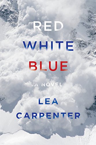 Beispielbild fr Red, White, Blue : A Novel zum Verkauf von Better World Books