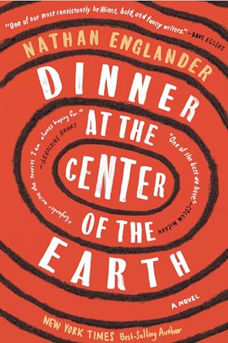 Stock image for Dinner at the Center of the Earth: A novel for sale by Better World Books