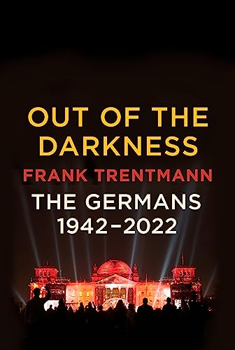 Stock image for Out of the Darkness: The Germans, 1942-2022 for sale by GF Books, Inc.