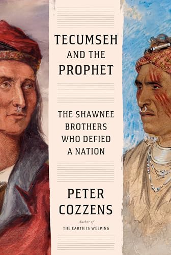 Stock image for Tecumseh and the Prophet: The Shawnee Brothers Who Defied a Nation for sale by PlumCircle