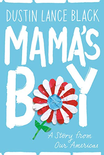 Stock image for Mama's Boy: A Story from Our Americas for sale by PlumCircle