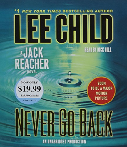 Imagen de archivo de Jack Reacher: Never Go Back: A Jack Reacher Novel a la venta por HPB-Diamond