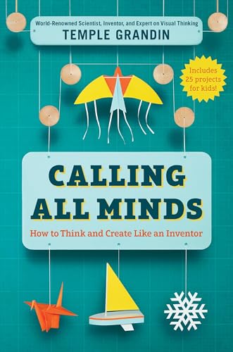 Beispielbild fr Calling All Minds: How to Think and Create Like an Inventor zum Verkauf von THE OLD LIBRARY SHOP