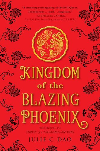 Beispielbild fr Kingdom of the Blazing Phoenix (Rise of the Empress) zum Verkauf von ZBK Books