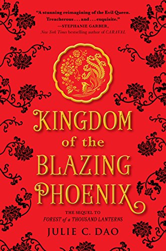 Imagen de archivo de Kingdom of the Blazing Phoenix (Rise of the Empress) a la venta por SecondSale