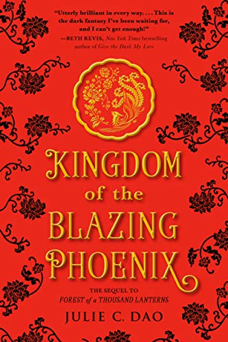 Beispielbild fr Kingdom of the Blazing Phoenix (Rise of the Empress) zum Verkauf von Orion Tech