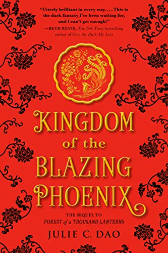 Stock image for Kingdom of the Blazing Phoenix (Rise of the Empress) for sale by Gulf Coast Books